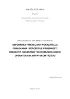 Usporedba financijskih pokazatelja poslovanja i percepcije vrijednosti brendova odabranih telekomunikacijskih operatera na hrvatskom tržištu