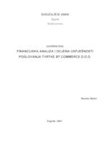 Financijska analiza i ocjena uspješnosti poslovanja tvrtke BT Commerce d.o.o. 
