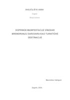 Doprinos manifestacije Vinodar brendiranju Daruvara kao turističke destinacije 
