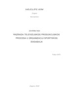 Razrada televizijskog produkcijskog procesa u organizaciji sportskog događaja