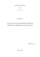 prikaz prve stranice dokumenta Utjecaj hotela Esplanade Zagreb na hrvatsko i europsko ugostiteljstvo